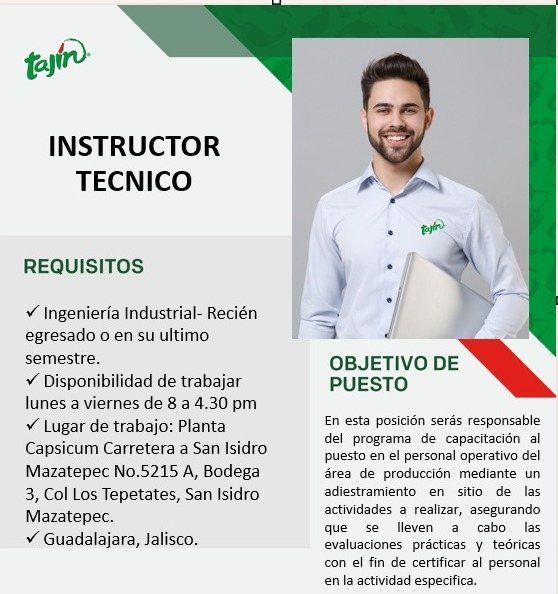 Banner del anuncio de la vacante: tajin · INSTRUCTOR · TECNICO · REQUISITOS · v Ingeniería Industrial- Recién · egresado o en su ultimo · semestre. · • Disponibilidad de trab