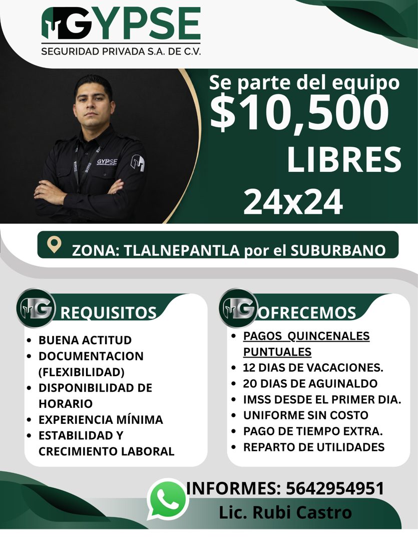 Banner del anuncio de la vacante: *GYPSE · SEGURIDAD PRIVADA S.A. DE C.V. · GYPSE · Se parte del equipo · $10,500 · LIBRES · 24x24 · ZONA: TLALNEPANTLA por el SUBURBANO · G ·