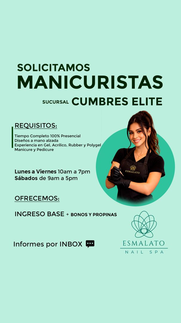 Banner del anuncio de la vacante: SOLICITAMOS · MANICURISTAS · SUCURSAL CUMBRES ELITE · REQUISITOS: · Tiempo Completo 100% Presencial · Diseños a mano alzada · Experiencia en