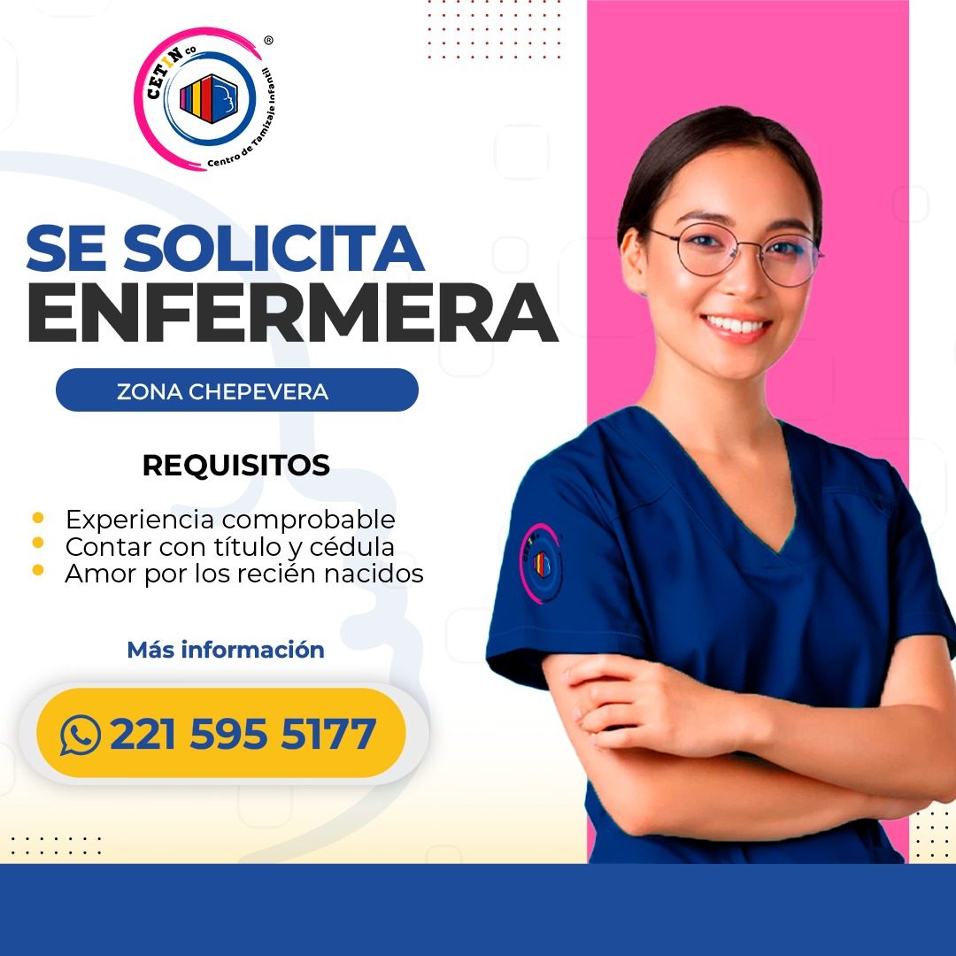 Banner del anuncio de la vacante: $ Co · Contro de tamale · SE SOLICITA · ENFERMERA · ZONA CHEPEVERA · REQUISITOS · • · Experiencia comprobable · Contar con título y cédula ·