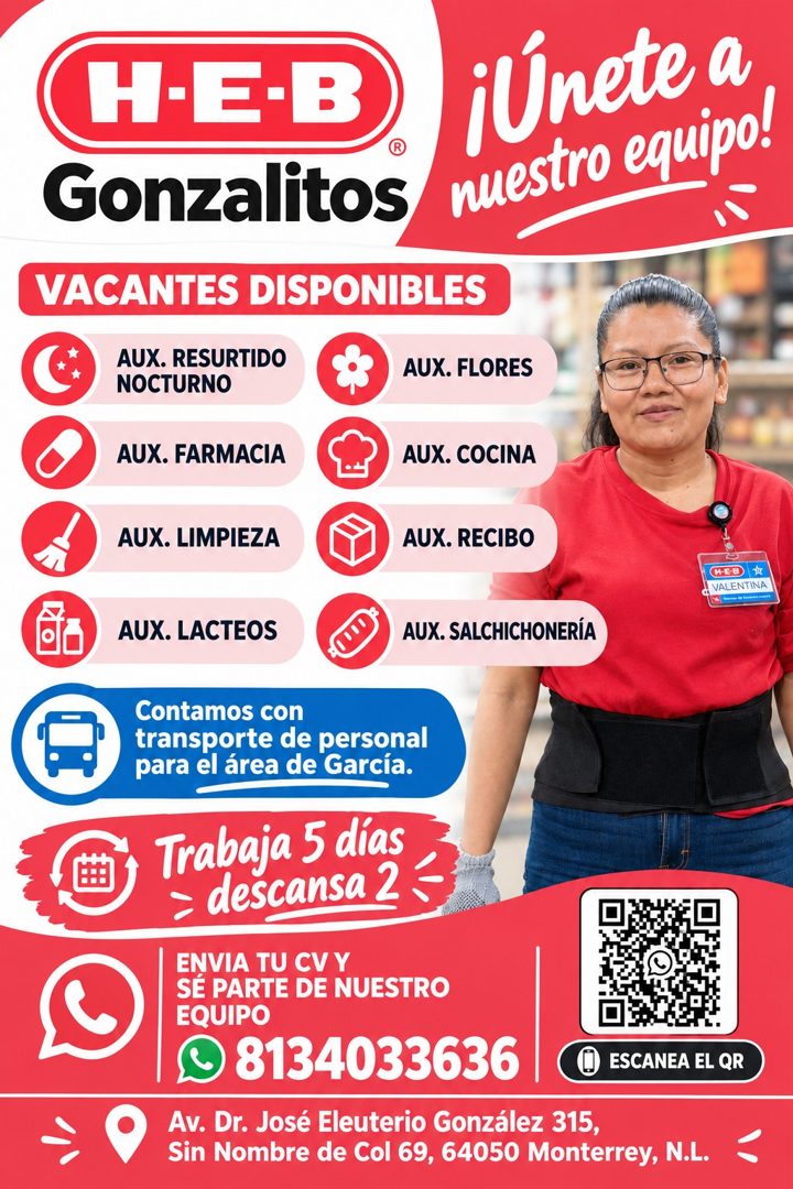 Banner del anuncio de la vacante: H-E-B · Gonzalitos · ¡Únete a · nuestro equipo! · VACANTES DISPONIBLES · AUX. RESURTIDO · NOCTURNO · AUX. FLORES · AUX. FARMACIA · AUX. LIMP