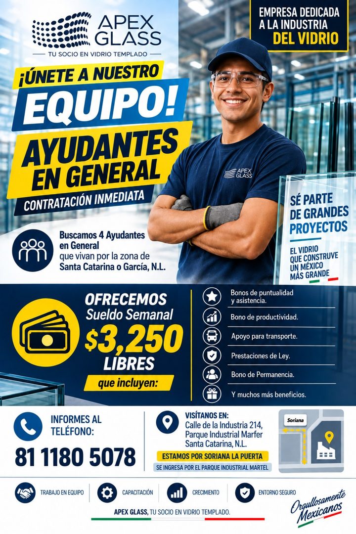 Banner del anuncio de la vacante: APEX · GLASS · TU SOCIO EN VIDRIO TEMPLADO - · ¡ÚNETE A NUESTRO · EQUIPO! · AYUDANTES · EN GENERAL · CONTRATACIÓN INMEDIATA · Buscamos 4 Ayu