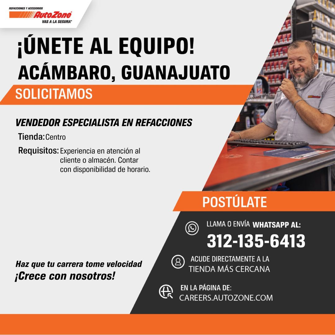 Banner del anuncio de la vacante: REFACCIONES Y ACCESORIOS · Auto Zone® · VAS A LA SEGURA* · ¡ÚNETE AL EQUIPO! · ACÁMBARO, GUANAJUATO · SOLICITAMOS · VENDEDOR ESPECIALISTA EN