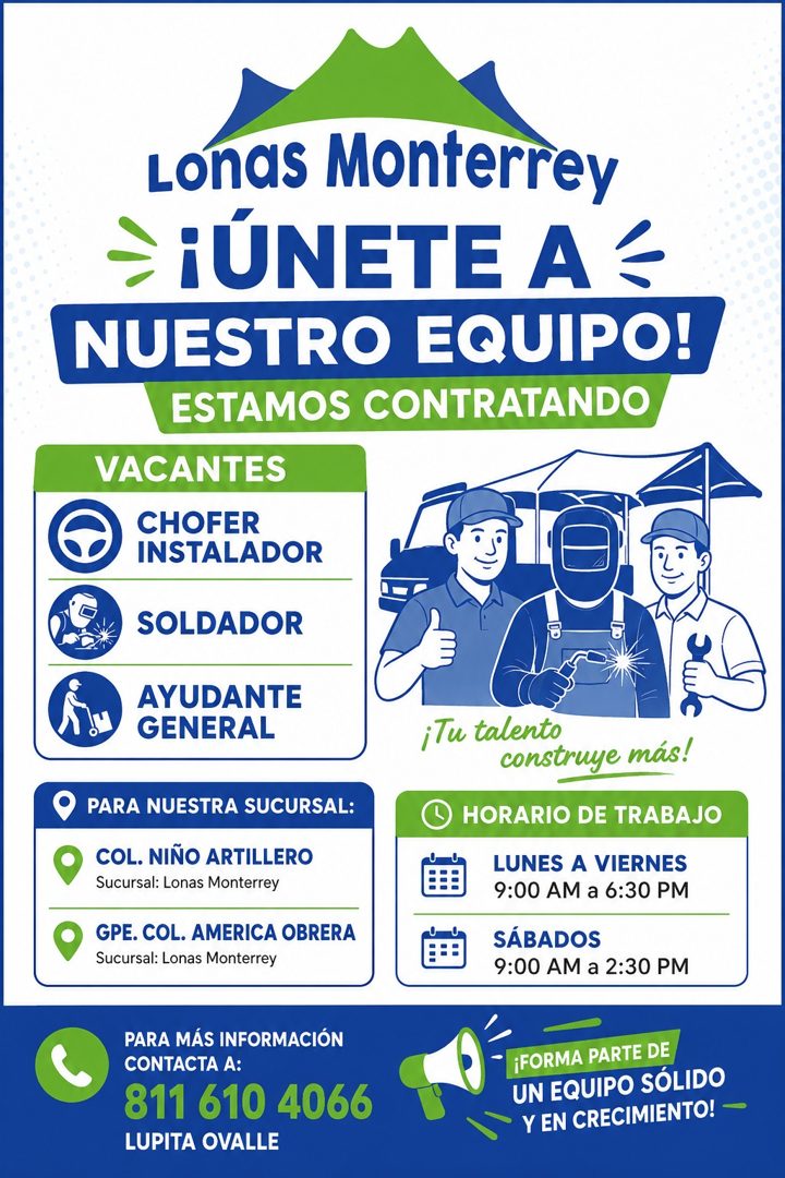Banner del anuncio de la vacante: Lonas Monterrey · ÚNETE A · NUESTRO EQUIPO! · ESTAMOS CONTRATANDO · VACANTES · CHOFER · INSTALADOR · SOLDADOR · AYUDANTE · GENERAL · PARA NU