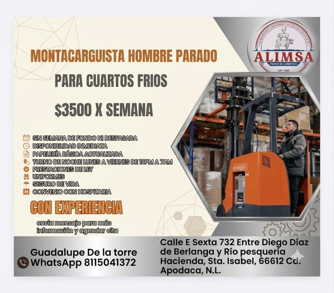 Banner del anuncio de la vacante: MONTACARGUISTA HOMBRE PARADO · PARA CUARTOS FRIOS · $3500 X SEMANA · SIN SEMANA DE FONDO NI DESFASADA · DISPONIBILIDAD INMEDIATA · PAPELERÍA