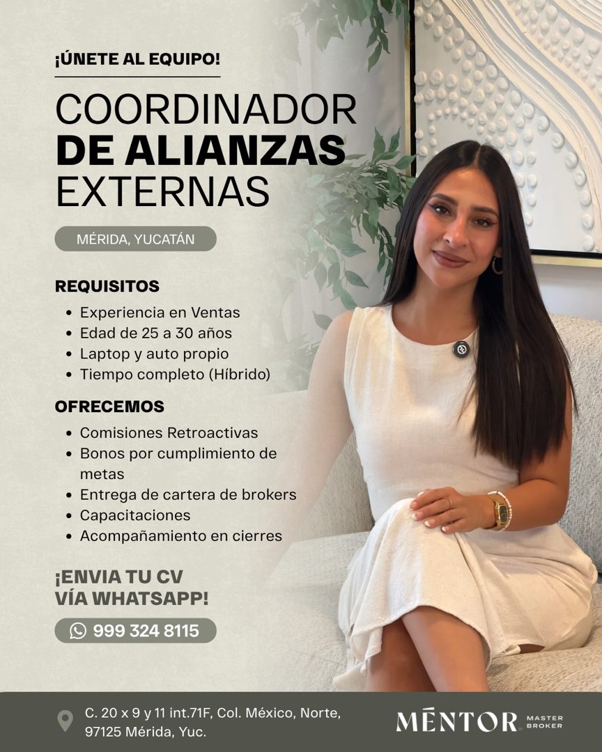 Banner del anuncio de la vacante: ¡ÚNETE AL EQUIPO! · COORDINADOR · DE ALIANZAS · EXTERNAS · MÉRIDA, YUCATÁN · REQUISITOS · • Experiencia en Ventas · • Edad de 25 a 30 años ·