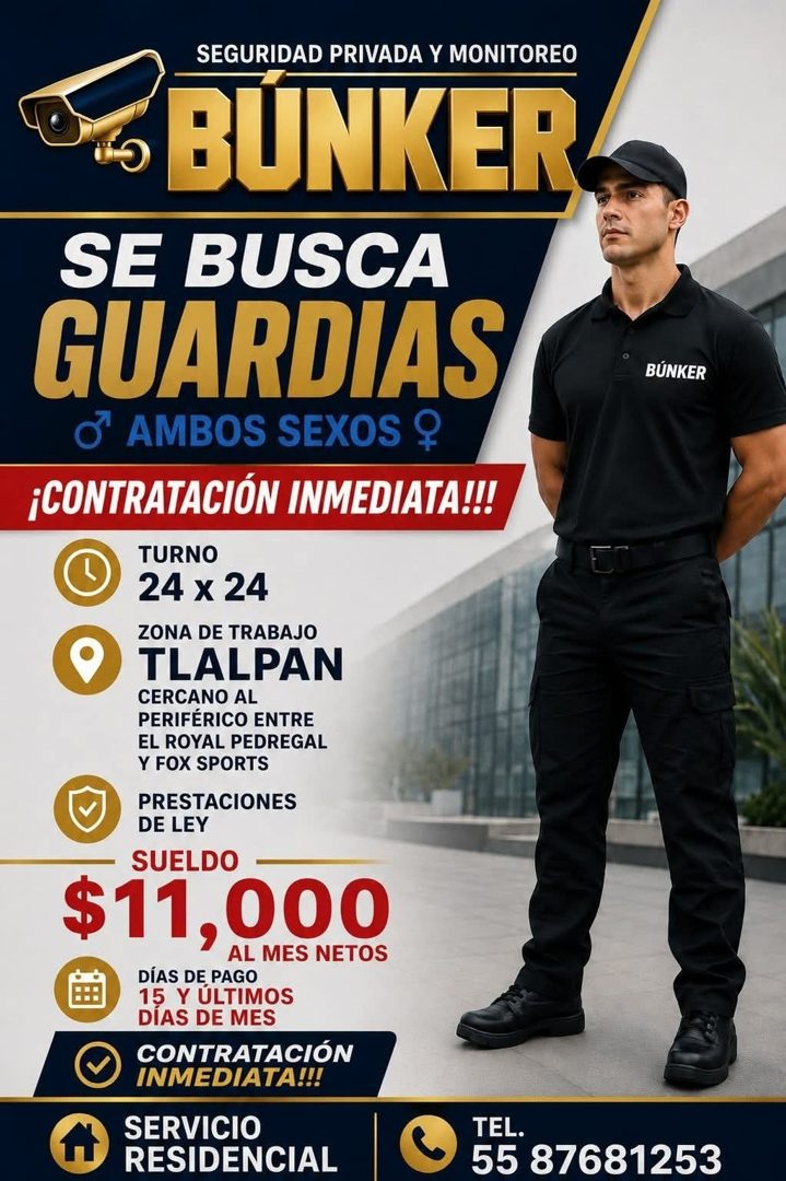 Banner del anuncio de la vacante: SEGURIDAD PRIVADA Y MONITOREO · BUNKER · SE BUSCA · GUARDIAS · Ơ' AMBOS SEXOS ₽ · ¡CONTRATACIÓN INMEDIATA!!! · TURNO · 24 x 24 · ZONA DE TRA