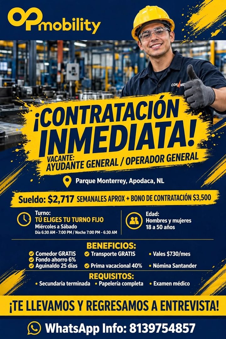 Banner del anuncio de la vacante: OPmobility · CON ME · ¡CONTRATACIÓN · INMEDIATA! · VACANTE: · AYUDANTE GENERAL / OPERADOR GENERAL · Parque Monterrey, Apodaca, NL · Sueldo: 
