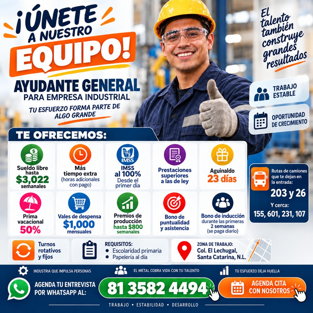 Banner del anuncio de la vacante: ¡ÚNETE · A NUESTRO · EQUIPO! · AYUDANTE GENERAL · PARA EMPRESA INDUSTRIAL · TU ESFUERZO FORMA PARTE DE · ALGO GRANDE · TE OFRECEMOS: · El · 