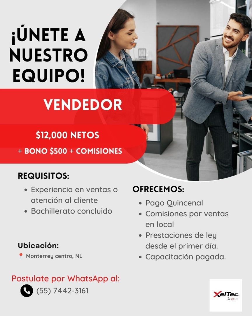Banner del anuncio de la vacante: ¡UNETE A · NUESTRO · EQUIPO! · VENDEDOR · $12,000 NETOS · + BONO $500 + COMISIONES · REQUISITOS: · • Experiencia en ventas o · atención al c
