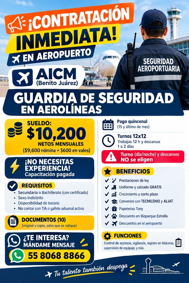 Banner del anuncio de la vacante: N: ¡CONTRATACIÓN · INMEDIATA! · X EN AEROPUERTO · SEGURIDAD · AEROPORTUARIA · AICM · (Benito Juárez) · GUARDIA DE SEGURIDAD · EN AEROLÍNEAS 