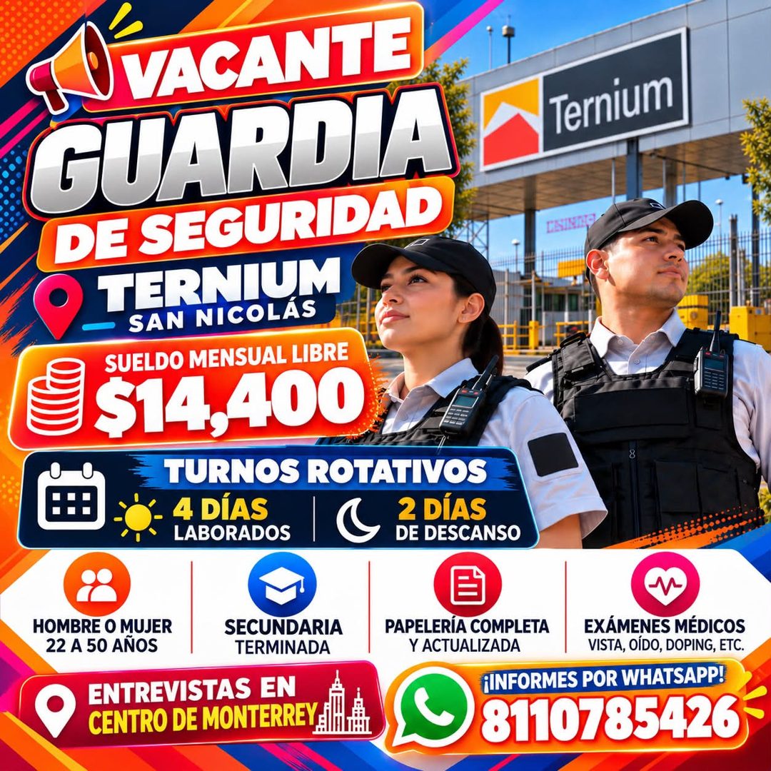 Banner del anuncio de la vacante: 1U VACANTE · GUARDIA · DE SEGURIDAD · TERNIUM · SAN NICOLAS · SUELDO MENSUAL LIBRE · $14,400 · TURNOS ROTATIVOS · 4 DÍAS · 2 DÍAS · LABORADO