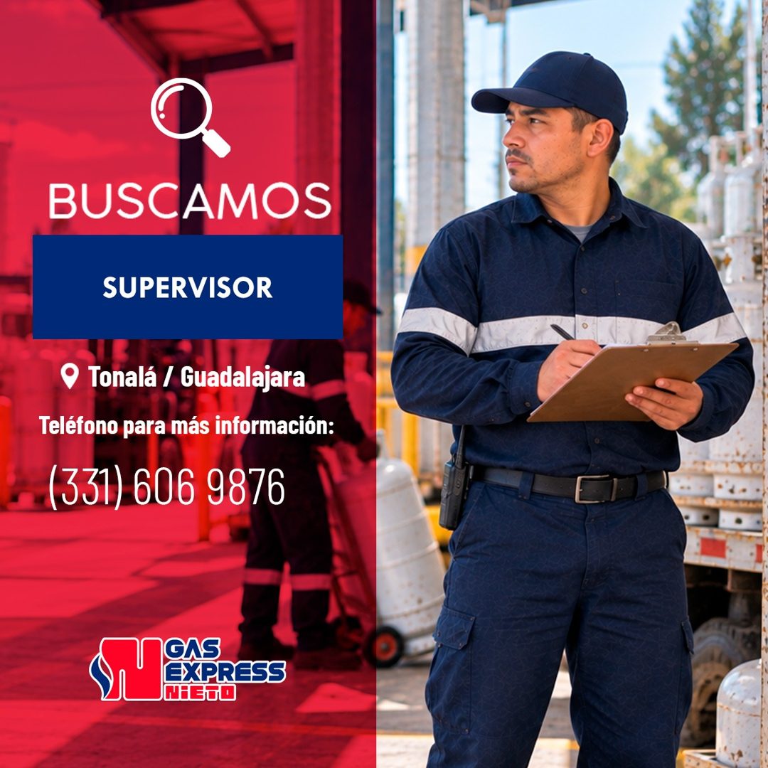 Banner del anuncio de la vacante: BUSCAMOS · SUPERVISOR · • Tonalá / Guadalajara · Teléfono para más información: · (331) 606 9876 · GAS · EXPRESS · NHEOO