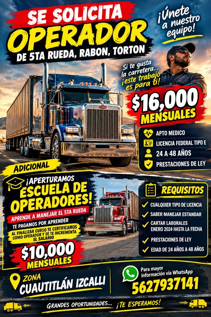 Banner del anuncio de la vacante: SE SOLICITA · OPERADOR · ¡únete · a nuestro · equipo! · DE 5TA RUEDA, RABON, TORTON · Si te gusta · la carretera... · jeste trabajo · es par