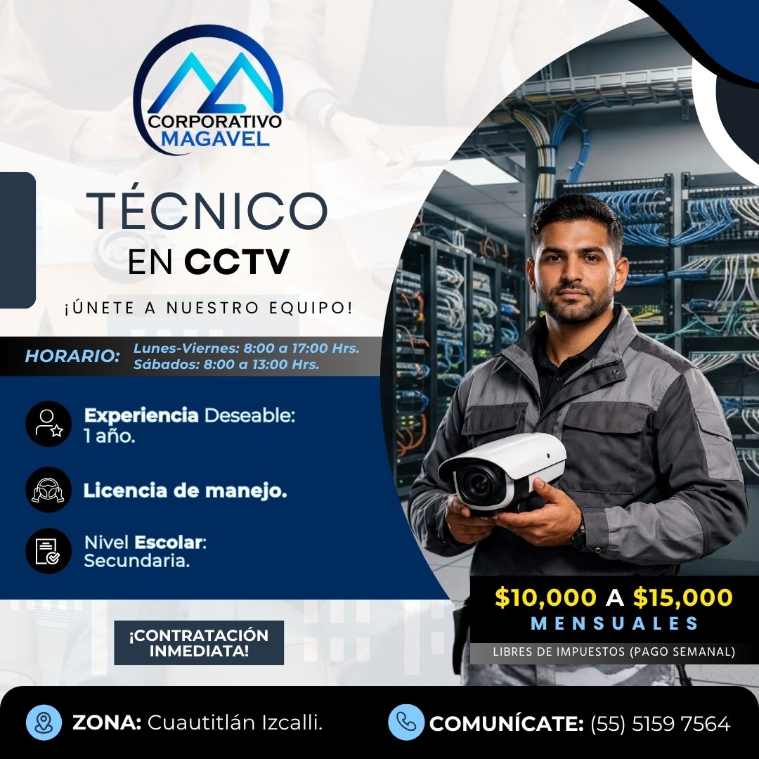 Banner del anuncio de la vacante: CORPORATIVO · MAGAVEL · TÉCNICO · EN CCTV · ¡ÚNETE A NUESTRO EQUIPO! · HORARIO: · Lunes-Viernes: 8:00 a 17:00 Hrs. · Sábados: 8:00 a 13:00 H