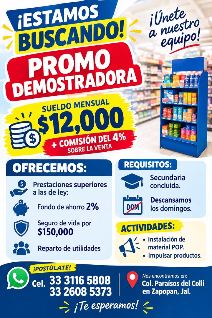 Banner del anuncio de la vacante: ¡ESTAMOS · BUSCANDO! · PROMO · DEMOSTRADORA · SUELDO MENSUAL · $12,000 · + COMISIÓN DEL 4% · SOBRE LA VENTA · OFRECEMOS: · Prestaciones supe