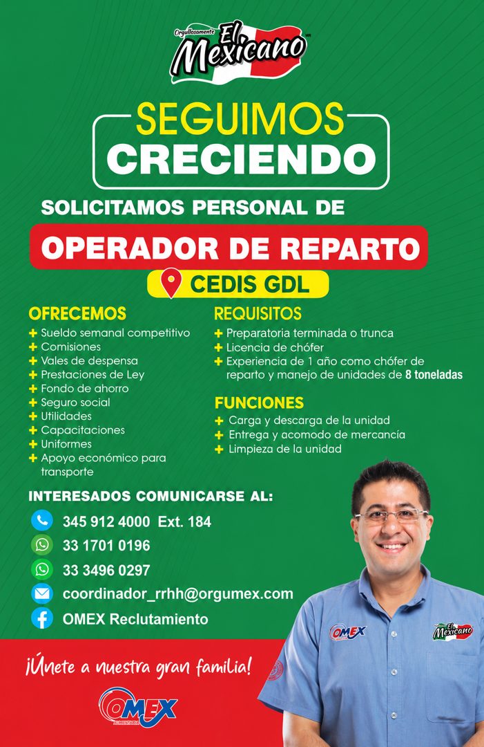 Banner del anuncio de la vacante: Orgullosamente · Mexicano · SEGUIMOS- · CRECIENDO · SOLICITAMOS PERSONAL DE · OPERADOR DE REPARTO · CEDIS GDL · REQUISITOS · + Preparatoria 