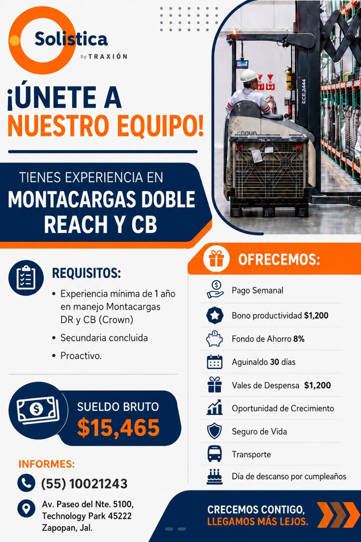 Banner del anuncio de la vacante: Solistica · by TRA XIÓN · ¡ÚNETE A · NUESTRO EQUIPO! · RCE.2444 · TIENES EXPERIENCIA EN · MONTACARGAS DOBLE · REACH Y CB · REQUISITOS: · • E