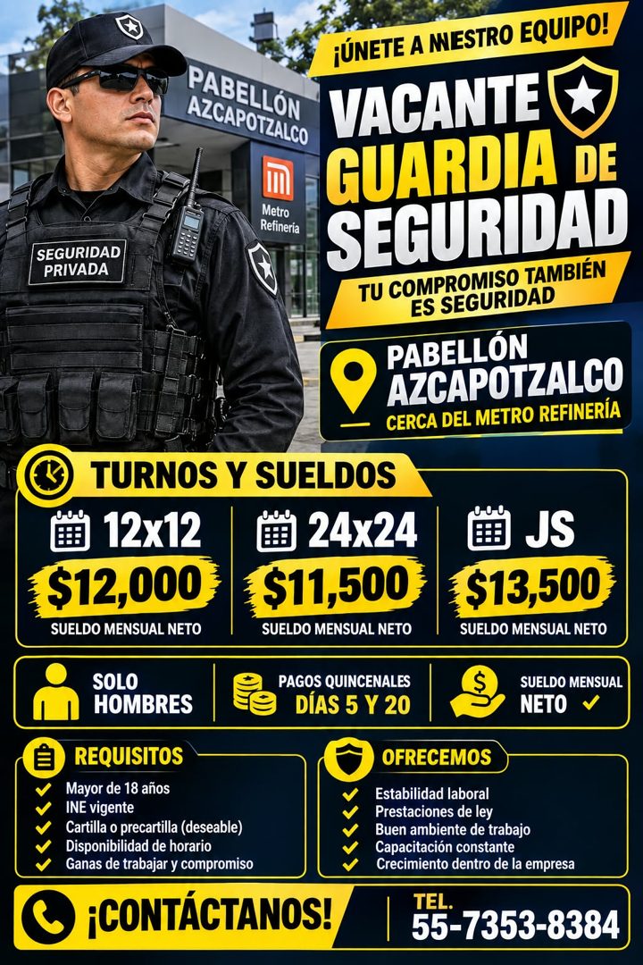 Banner del anuncio de la vacante: PABELLÓN · AZCAPOTZALCO · Metro · Refinería · SEGURIDAD · PRIVADA · ¡ÚNETE A MESTRO EQUIPO! · VACANTE · GUARDIA DE · SEGURIDAD · TU COMPROMI