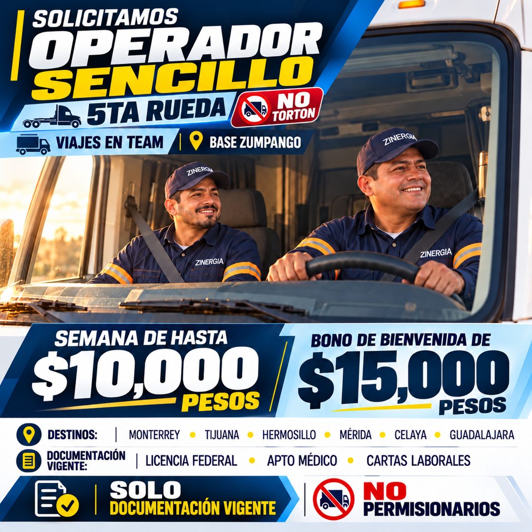 Banner del anuncio de la vacante: SOLICITAMOS · OPERADOR · SENCILLO · D. 5TA RUEDA · NO · TORTON · VIAJES EN TEAM · BASE ZUMPANGO · ZINERGU · ZINERGIA · ZINERGIA · ZINERGIA ·