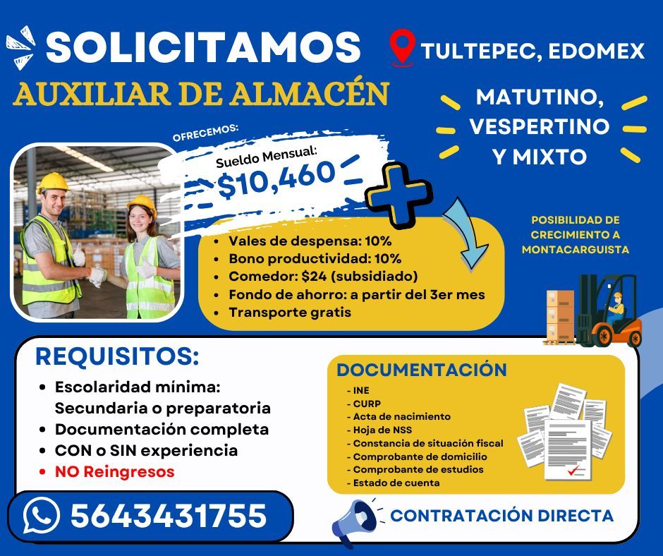 Banner del anuncio de la vacante: SOLICITAMOS · AUXILIAR DE ALMACÉN · OFRECEMOS: · Sueldo Mensual: · •$10,460 · TULTEPEC, EDOMEX · MATUTINO, · VESPERTINO · Y MIXTO · • Vales 