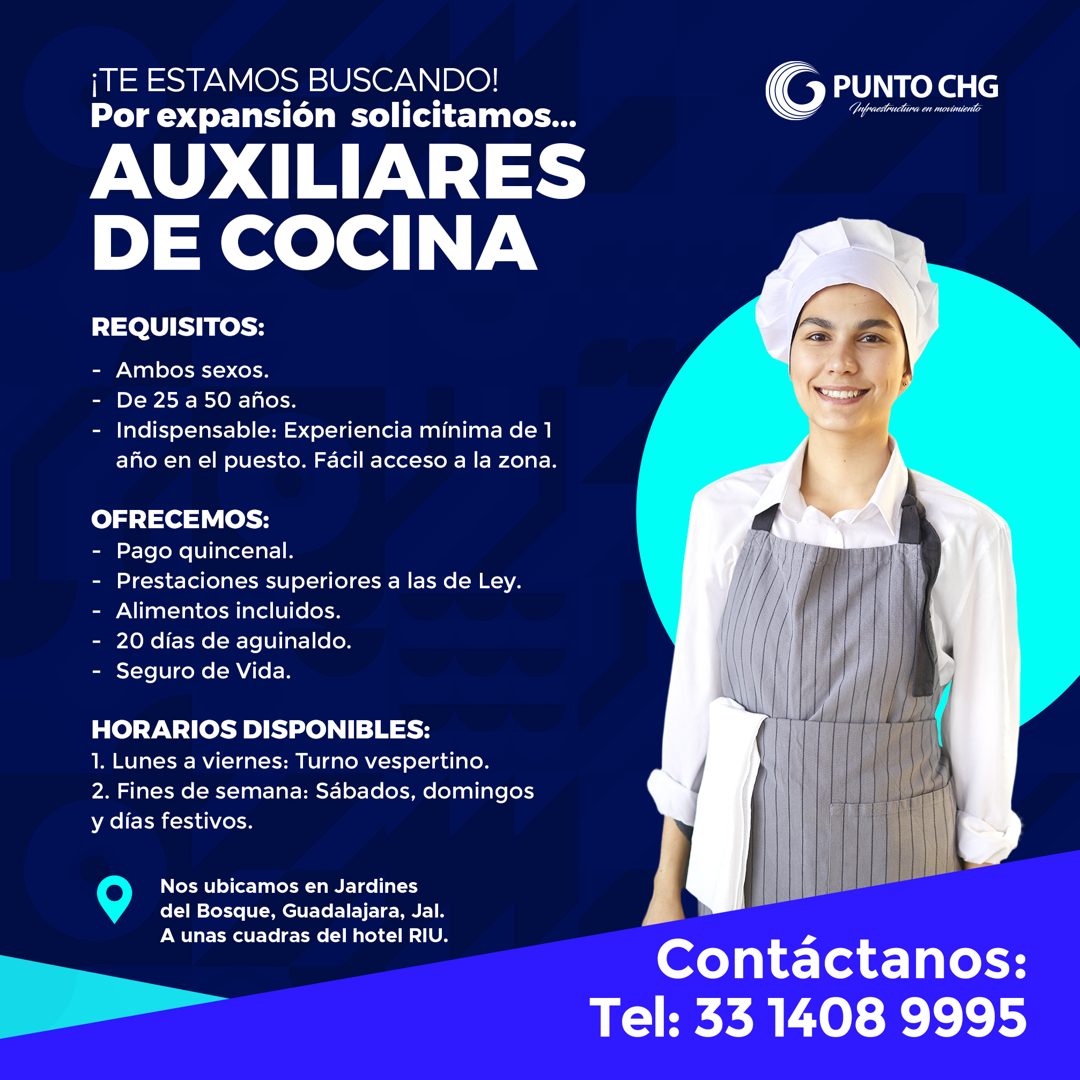 Banner del anuncio de la vacante: ¡TE ESTAMOS BUSCANDO! · Por expansión solicitamos... · AUXILIARES · DE COCINA · REQUISITOS: · - Ambos sexos. · - De 25 a 50 años. · - Indisp