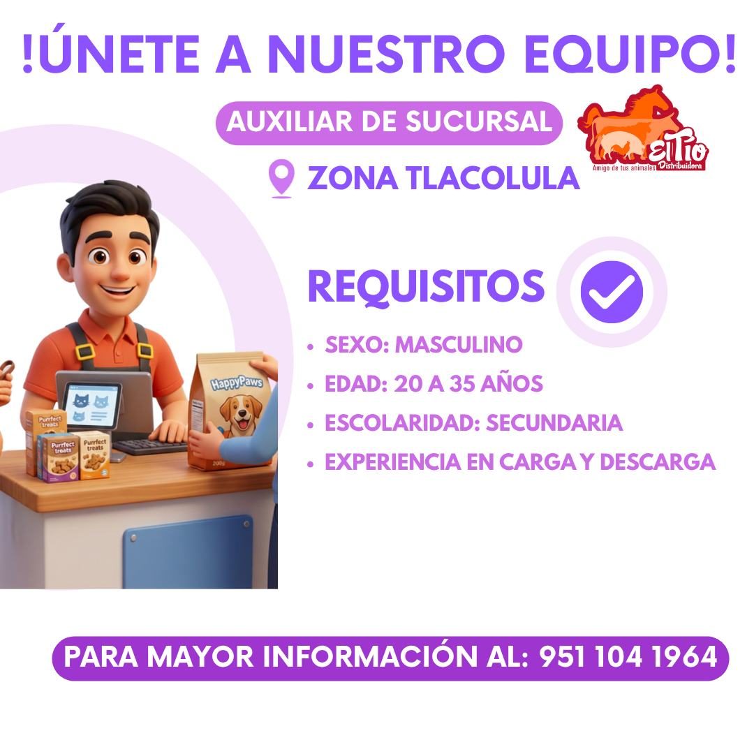 Banner del anuncio de la vacante: !ÚNETE A NUESTRO EQUIPO! · AUXILIAR DE SUCURSAL · alio · © ZONA TLACOLULA · Amigo de tus animales Distribuidora · HappyPaws · Purrtect · Pur