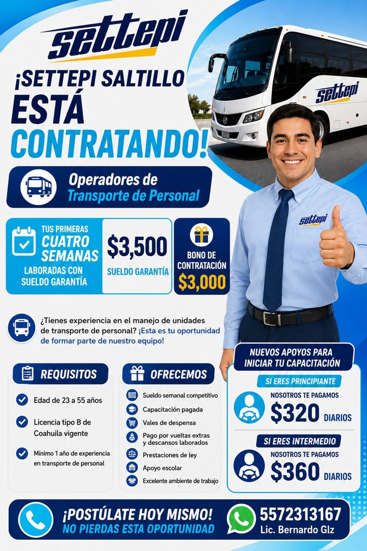 Banner del anuncio de la vacante: sellati · ¡SETTEPI SALTILLO · ESTA · CONTRATANDO! · Operadores de · Transporte de Personal · TUS PRIMERAS · CUATRO · SEMANAS · LABORADAS CON