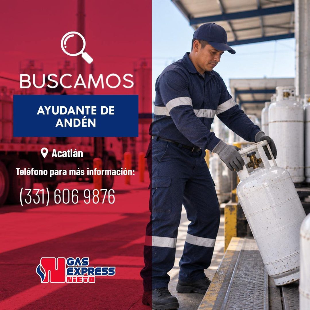 Banner del anuncio de la vacante: BUSCAMOS · AYUDANTE DE · ANDÉN · • Acatlán · Teléfono para más información: · (331) 606 9876 · GAS · EXPRESS · NHEGO