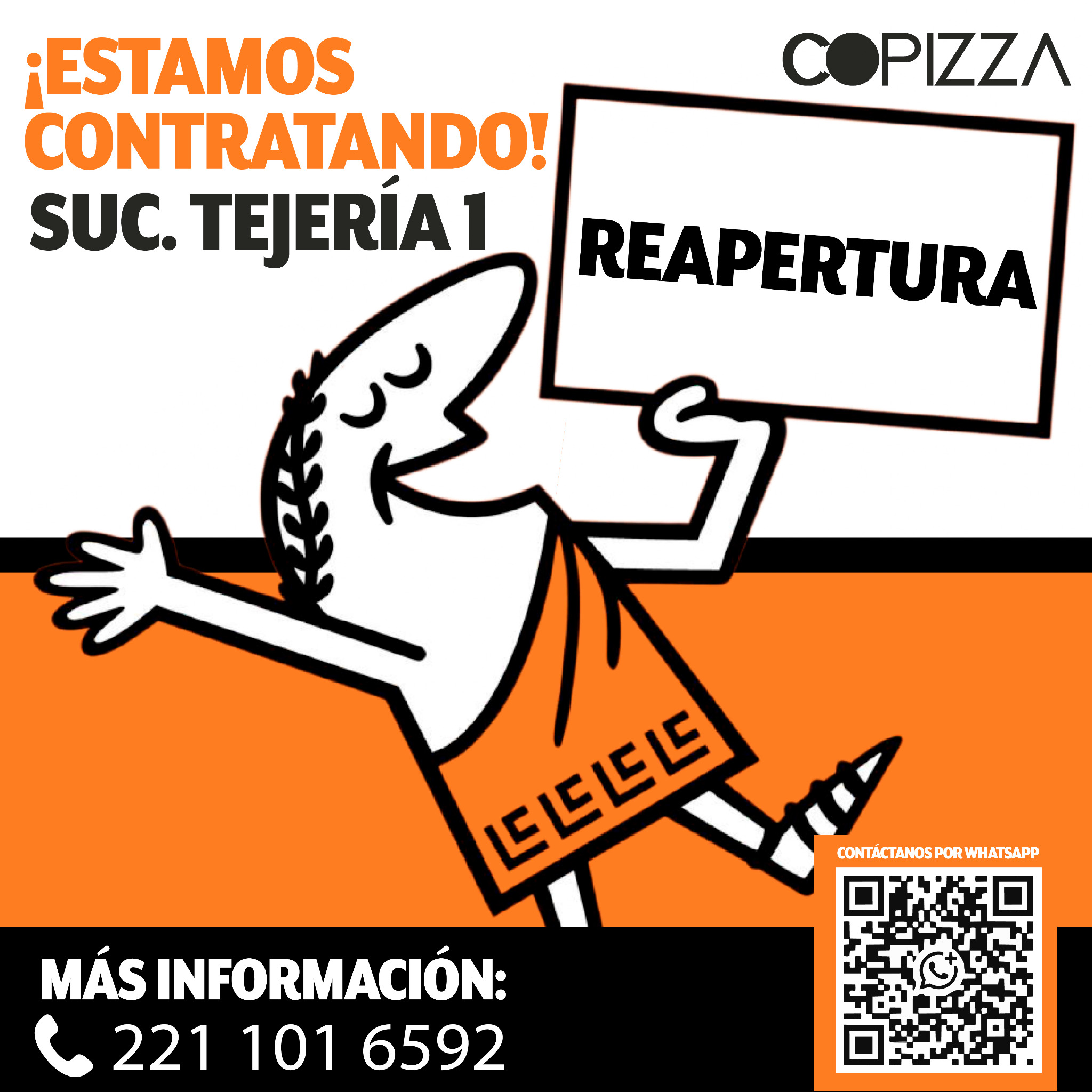 Banner del anuncio de la vacante: ¡ESTAMOS · CONTRATANDO! · SUC. TEJERÍA 1 · COPIZZA · REAPERTURA · CONTÁCTANOS POR WHATSAPP · MÁS INFORMACIÓN: · &221 101 6592