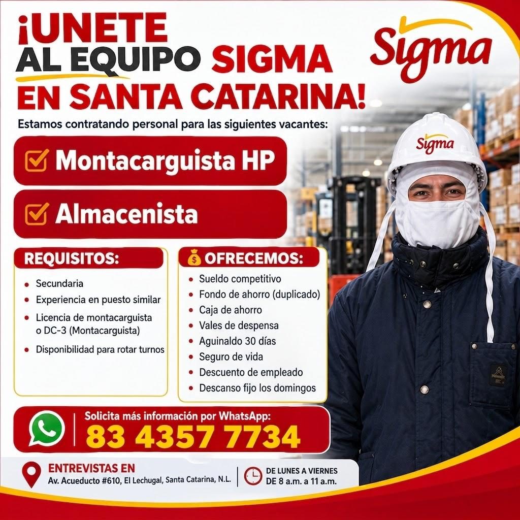 Banner del anuncio de la vacante: ¡UNETE · AL EQUIPO SIGMA · EN SANTA CATARINA! · Estamos contratando personal para las siguientes vacantes: · Sigma · Montacarguista HP · Alm