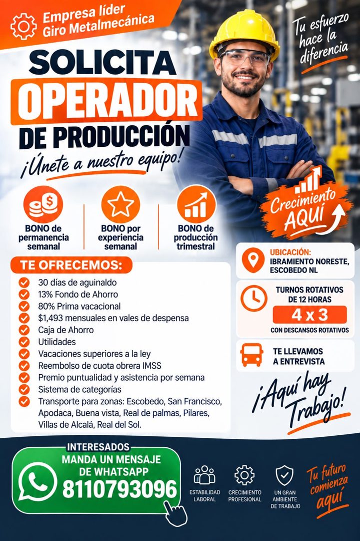 Banner del anuncio de la vacante: Empresa líder · Giro Metalmecánica · SOLICITA · OPERADOR · DE PRODUCCIÓN · ¡Unete a nuestro equipo! · Tu esfuerzo · hace la · diferencia · B