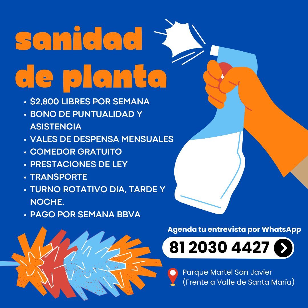 Banner del anuncio de la vacante: sanidad · de planta · • $2,800 LIBRES POR SEMANA · • BONO DE PUNTUALIDAD Y · ASISTENCIA · • VALES DE DESPENSA MENSUALES · • COMEDOR GRATUITO
