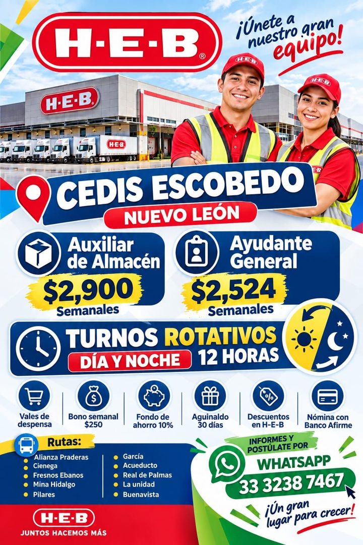 Banner del anuncio de la vacante: H-E-B. · ¡únete a · HED · neta upo! · H-E-B · HE-B · CEDIS ESCOBEDO · NUEVO LEÓN · Auxiliar · Ayudante · de Almacén · General · $2,900 · $2,