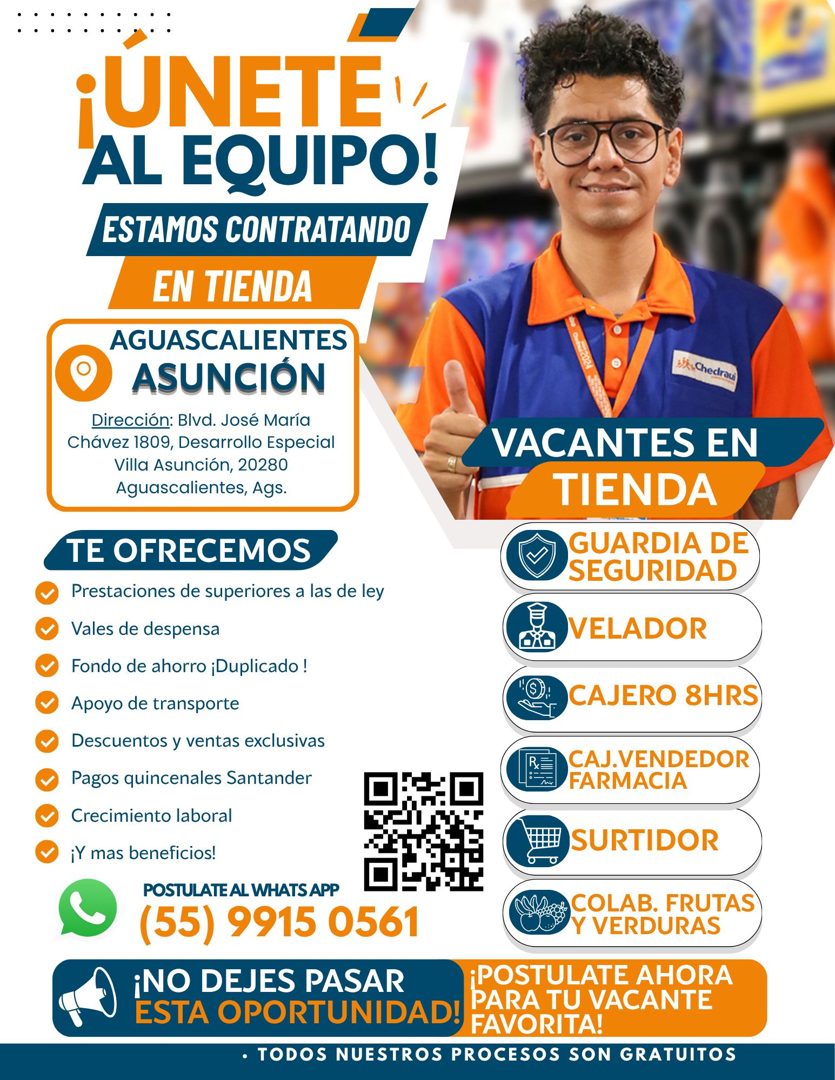 Banner del anuncio de la vacante: •ÚNETE! · AL EQUIPO! · ESTAMOS CONTRATANDO · EN TIENDA · AGUASCALIENTES · ASUNCIÓN · Dirección: Blvd. José María · Chávez 1809, Desarrollo E