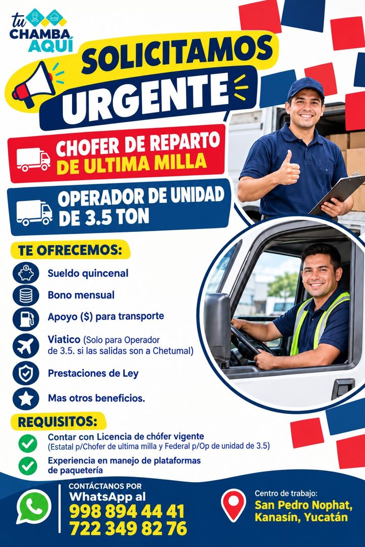 Banner del anuncio de la vacante: tu · CHAMBA · AQUI · SOLICITAMOS · URGENTE · CHOFER DE REPARTO · DE ULTIMA MILLA · OPERADOR DE UNIDAD · DE 3.5 TON · TE OFRECEMOS: · Sueldo 