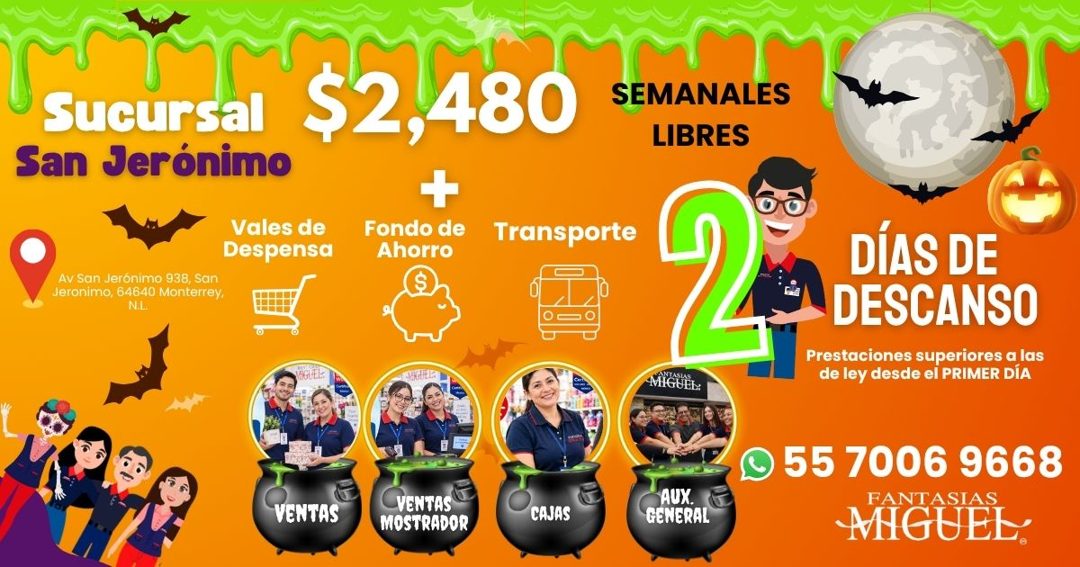 Banner del anuncio de la vacante: Sucursal · San Jerónimo · Vales de · Despensa · $2,480 · Fondo de · Ahorro · Transporte · Av San Jerónimo 938, San · Jeronimo, 64640 Monterr