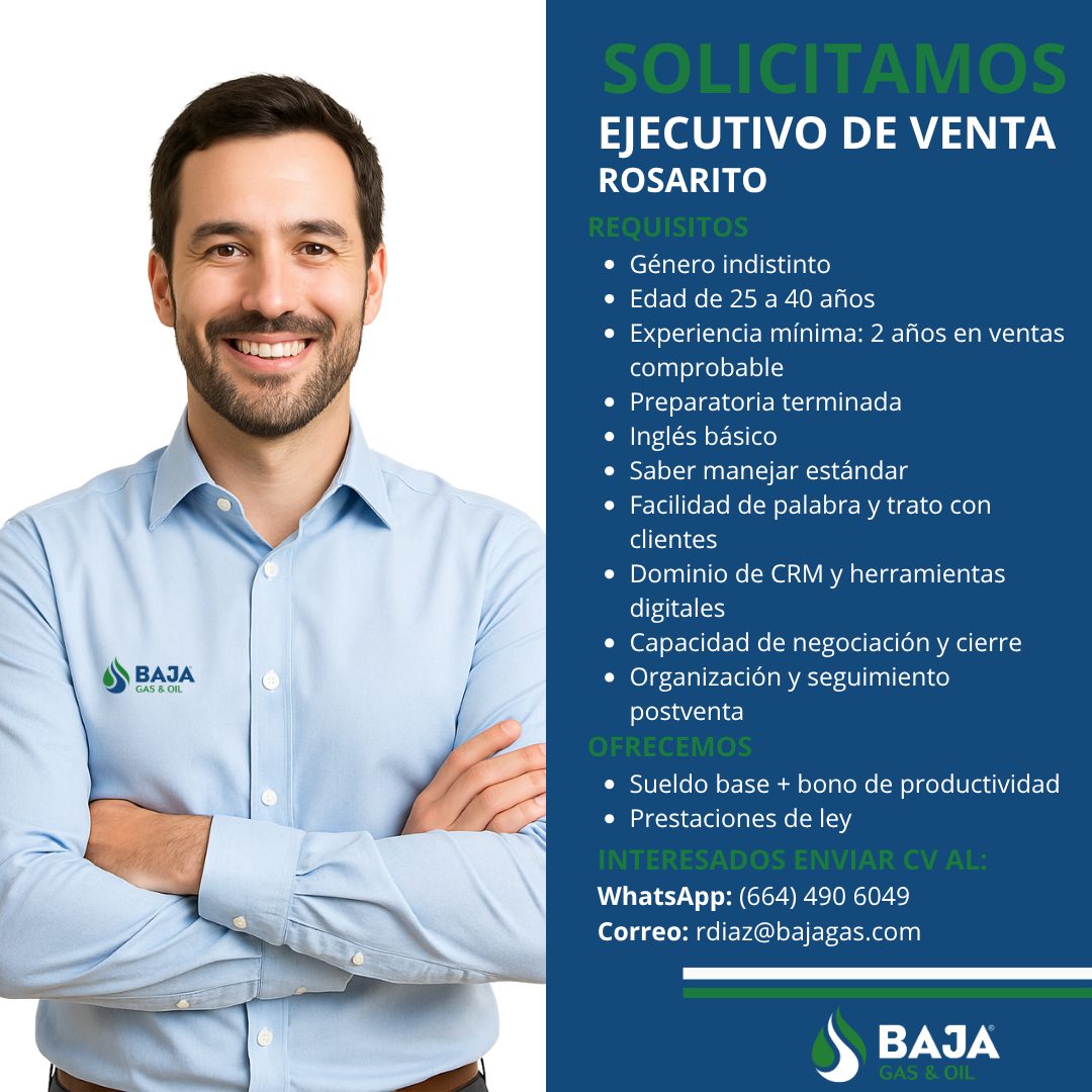 Banner del anuncio de la vacante: BAJA · GAS & OIL · SOLICITAMOS · EJECUTIVO DE VENTA · ROSARITO · REQUISITOS · • Género indistinto · • Edad de 25 a 40 años · • Experiencia m