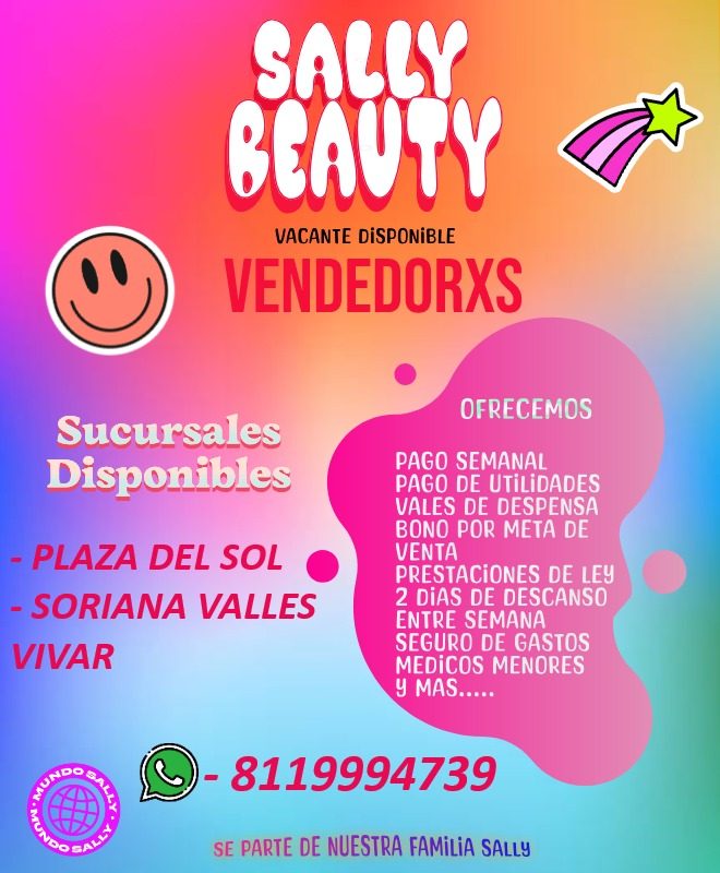 Banner del anuncio de la vacante: SALLY · BEAUTY · VACANTE DiSPONiBLE · VENDEDORXS · Sucursales · Disponibles · - PLAZA DEL SOL · - SORIANA VALLES · VIVAR · OFRECEMOS · PAGO 