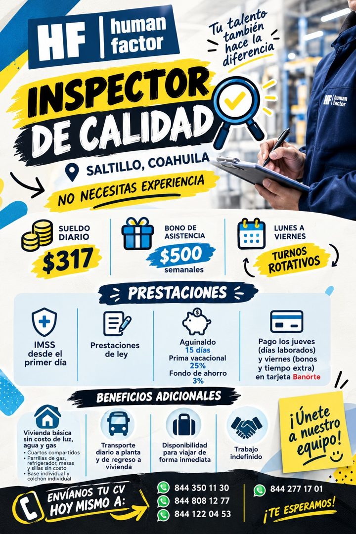 Banner del anuncio de la vacante: HF · human · factor · INSPECTOR · DE CALIDAD · • SALTILLO, COAHUILA · NO NECESITAS EXPERIENCIA · SUELDO · DIARIO · $317 · BONO DE · ASISTENC