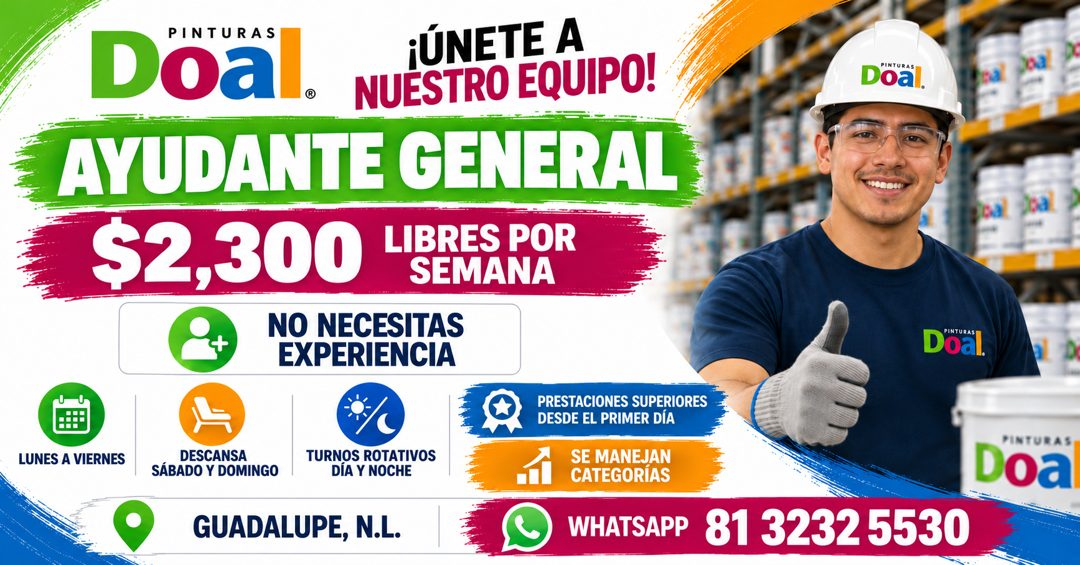 Banner del anuncio de la vacante: PINTURAS · Doa · ¡ÚNETE A · NUESTRO EQUIPO! · AYUDANTE GENERAL · $2,300 · LIBRES POR · SEMANA · NO NECESITAS · EXPERIENCIA · PINTURAS · Doa.