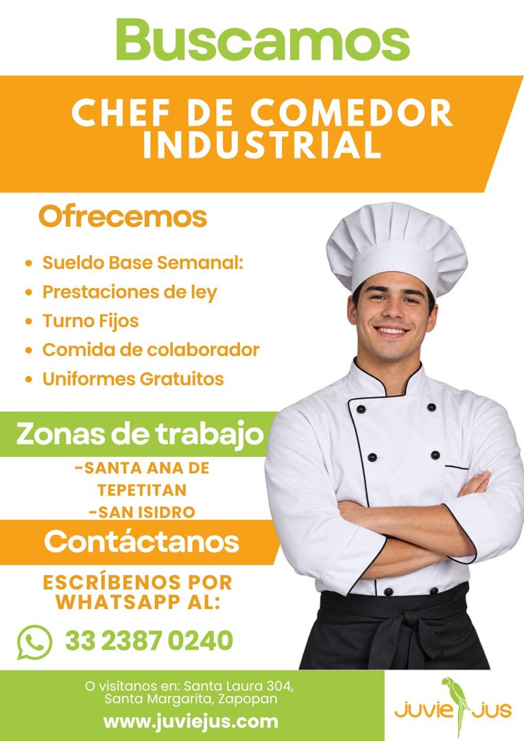 Banner del anuncio de la vacante: Buscamos · CHEF DE COMEDOR · INDUSTRIAL · Ofrecemos · • Sueldo Base Semanal: · • Prestaciones de ley · • Turno Fijos · • Comida de colaborad