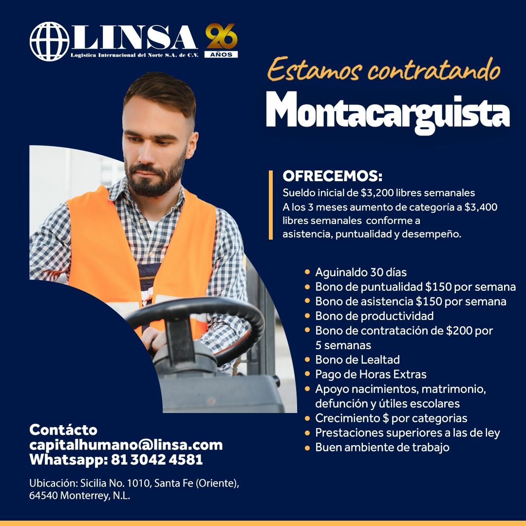 Banner del anuncio de la vacante: LINSA % · Logistica Internacional del Norte S.A. de C.V. · AÑOS · Estamos contratando · Montacarguista · OFRECEMOS: · Sueldo inicial de $3,2