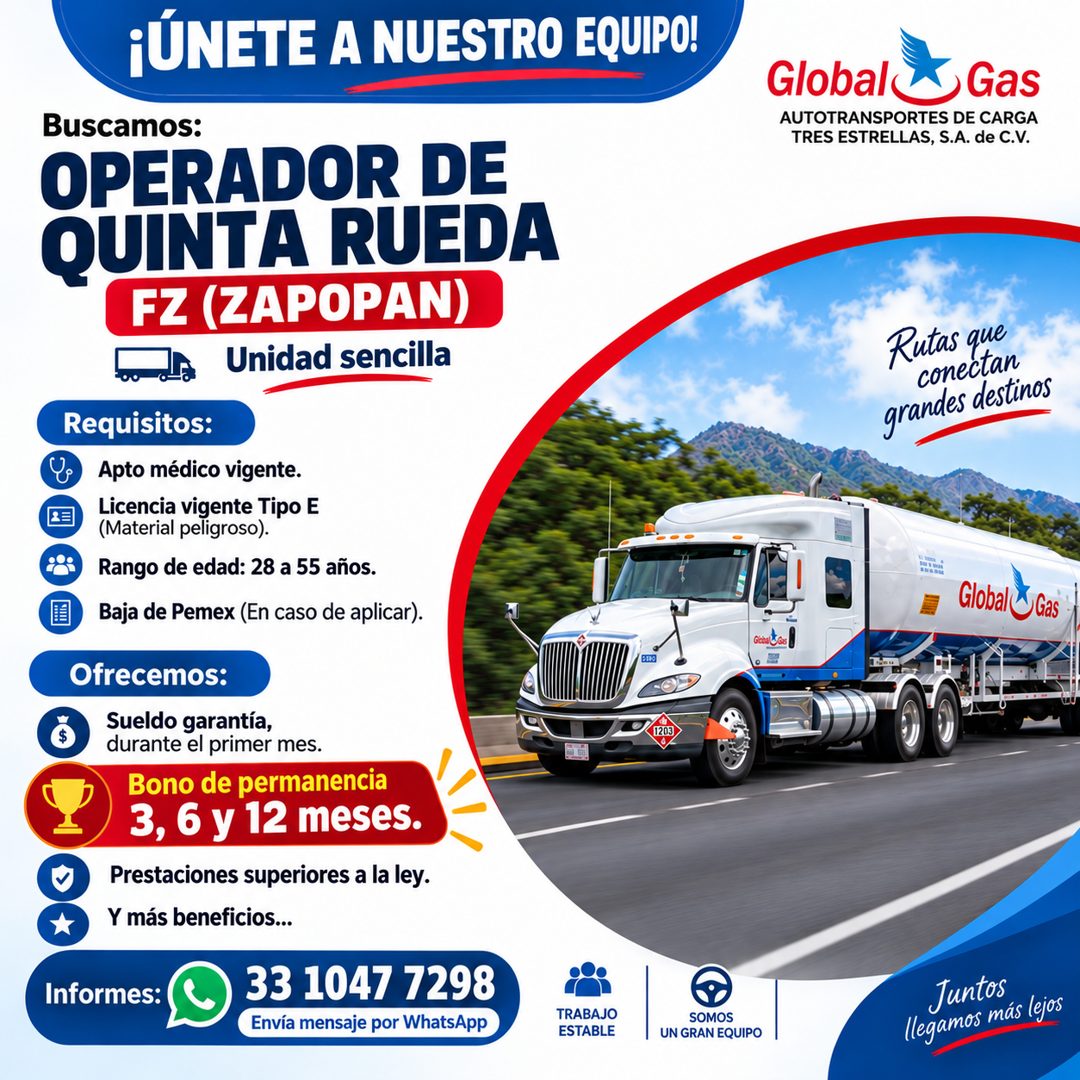 Banner del anuncio de la vacante: ¡UNETE A NUESTRO EQUIPO! · Buscamos: · OPERADOR DE · QUINTA RUEDA · FZ (ZAPOPAN) · Unidad sencilla · Global · Gas · AUTOTRANSPORTES DE CARGA