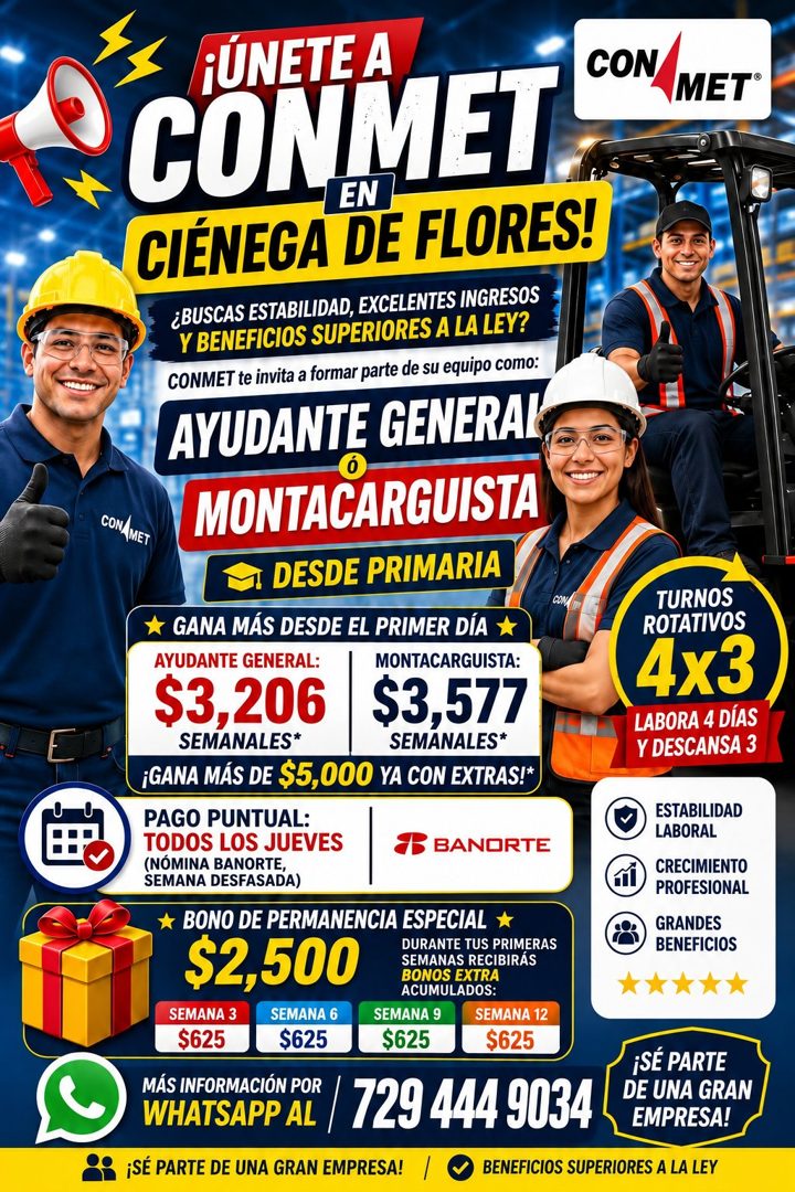 Banner del anuncio de la vacante: ¡ÚNETE A · CON · CONMET · CIÉNEGA DE FLORES! · MET® · CONAMET · ¿BUSCAS ESTABILIDAD, EXCELENTES INGRESOS · Y BENEFICIOS SUPERIORES A LA LEY?