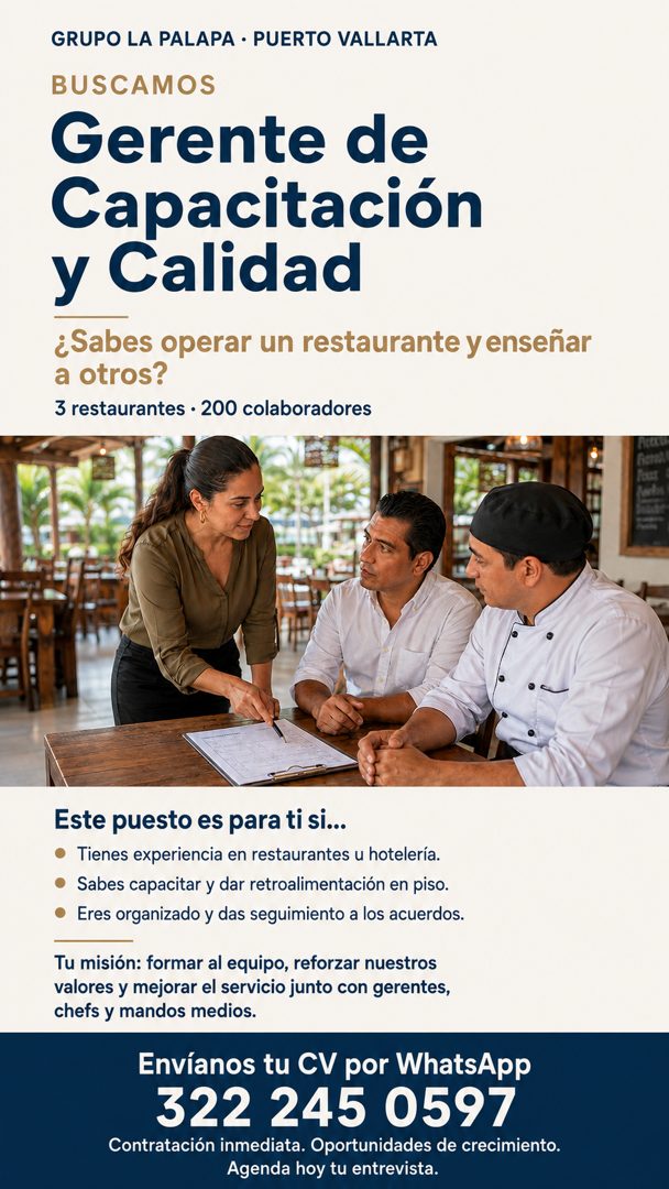 Banner del anuncio de la vacante: GRUPO LA PALAPA • PUERTO VALLARTA · BUSCAMOS · Gerente de · Capacitación · y Calidad · ¿Sabes operar un restaurante y enseñar · a otros? · 3