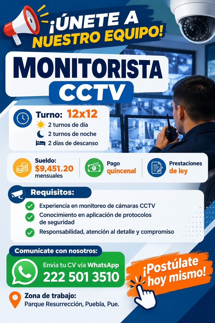 Banner del anuncio de la vacante: ¡ÚNETE A · NUESTRO EQUIPO! · MONITORISTA · CCTV · Turno: 12x12 · 2 turnos de día · 2 turnos de noche · 2 días de descanso · Sueldo: · $9,451