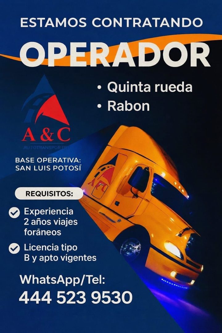 Banner del anuncio de la vacante: ESTAMOS CONTRATANDO · OPERADOR · • Quinta rueda · • Rabon · A &Ò · AUTOTRANSPOR ER · BASE OPERATIVA: · SAN LUIS POTOSI · REQUISITOS: · Exper