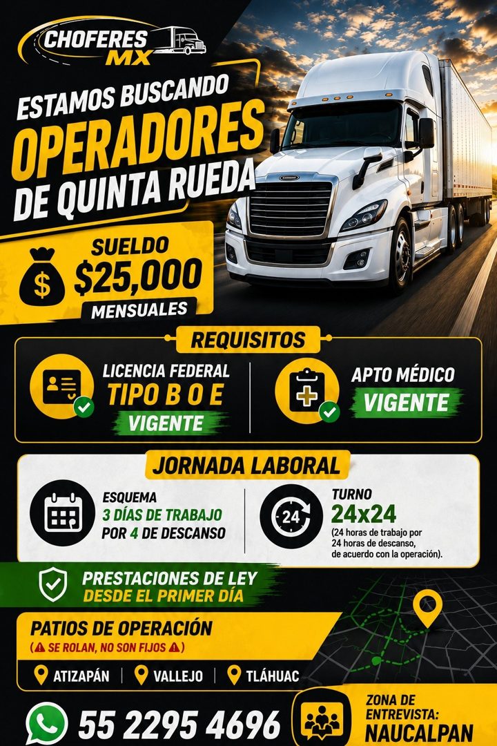 Banner del anuncio de la vacante: CHOFERES · MX · ESTAMOS BUSCANDO · OPERADORES · DE QUINTA RUEDA · SUELDO · $ · $25,000 · MENSUALES · REQUISITOS · LICENCIA FEDERAL · TIPO BO