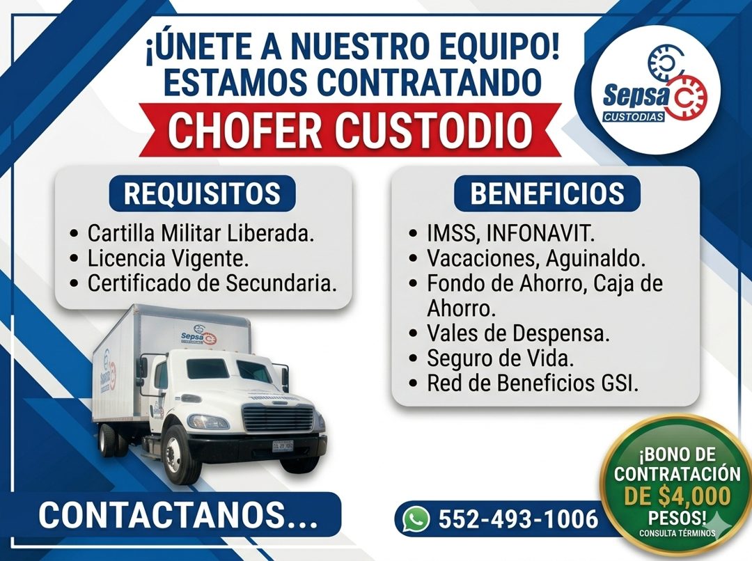 Banner del anuncio de la vacante: ¡ÚNETE A NUESTRO EQUIPO! · ESTAMOS CONTRATANDO · CHOFER CUSTODIO · Sepsa · CUSTODIAS · REQUISITOS · • Cartilla Militar Liberada. · • Licenci